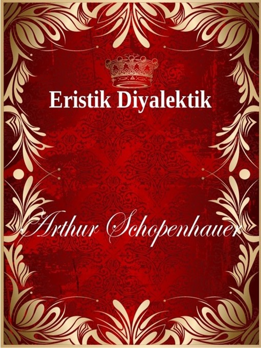 Title details for Eristik Diyalektik by Arthur Schopenhauer - Available